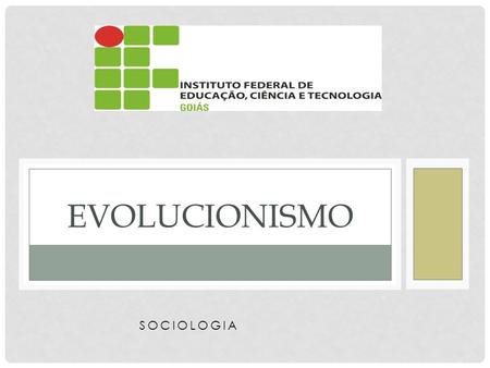 Evolucionismo sociologia.