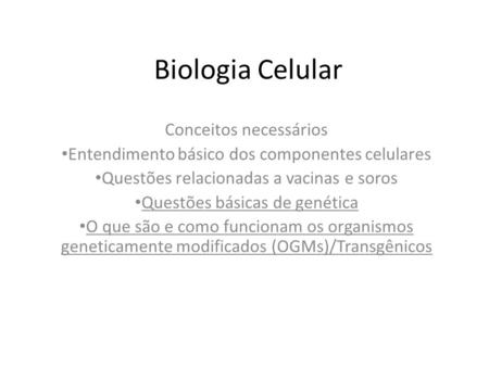Biologia Celular Conceitos necessários