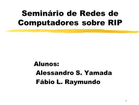 Seminário de Redes de Computadores sobre RIP