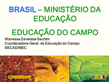 BRASIL – MINISTÉRIO DA EDUCAÇÃO