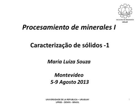 Procesamiento de minerales I Caracterização de sólidos -1