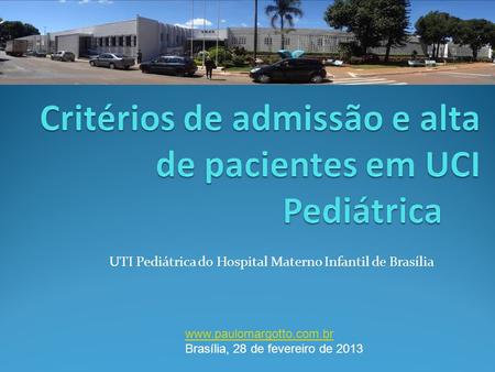 UTI Pediátrica do Hospital Materno Infantil de Brasília