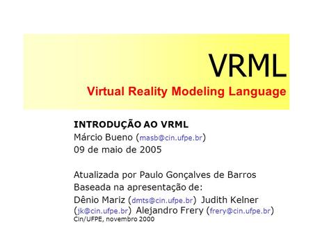 VRML Virtual Reality Modeling Language