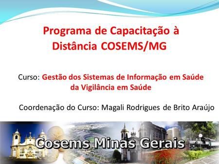 Programa de Capacitação à Distância COSEMS/MG