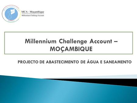 Millennium Challenge Account – MOÇAMBIQUE