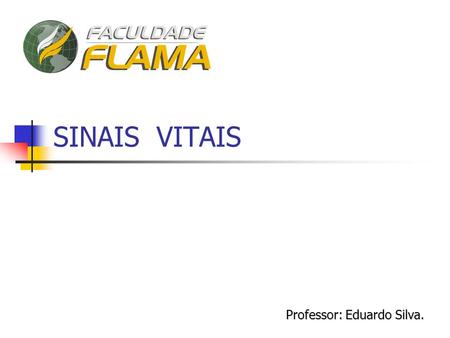 Professor: Eduardo Silva.