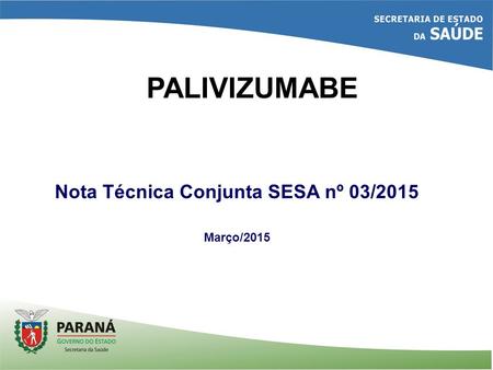 Nota Técnica Conjunta SESA nº 03/2015