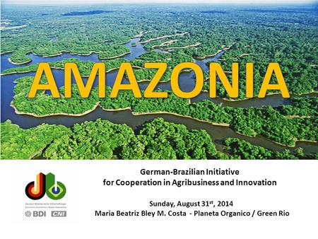AMAZONIA German-Brazilian Initiative