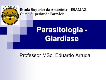 Parasitologia - Giardíase