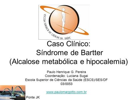 Caso Clínico: Síndrome de Bartter (Alcalose metabólica e hipocalemia)