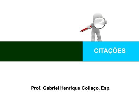 Prof. Gabriel Henrique Collaço, Esp.