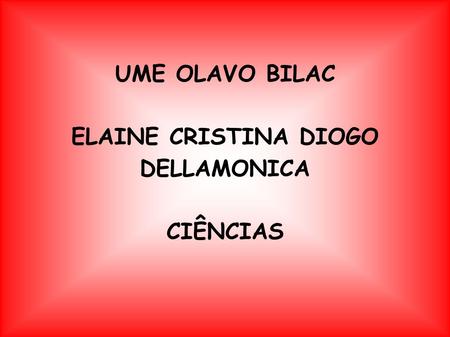 ELAINE CRISTINA DIOGO DELLAMONICA