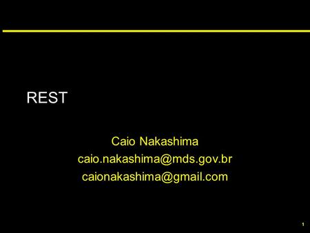 1 REST Caio Nakashima