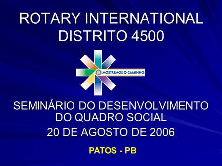 ROTARY INTERNATIONAL DISTRITO 4500
