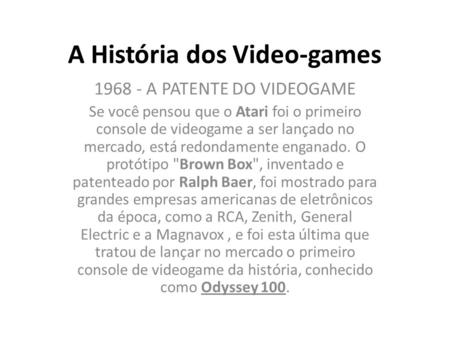 A História dos Video-games