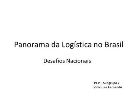 Panorama da Logística no Brasil