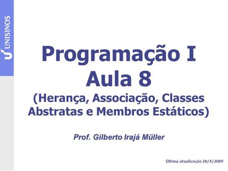Prof. Gilberto Irajá Müller