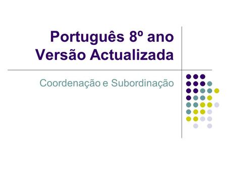 Português 8º ano Versão Actualizada