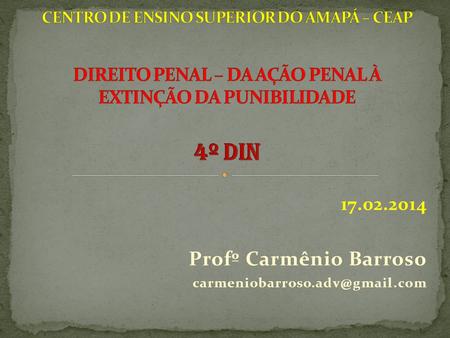 17.02.2014 Profº Carmênio Barroso