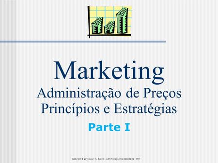 Marketing Administração de Preços Princípios e Estratégias Parte I