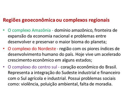 Regiões geoeconômica ou complexos regionais