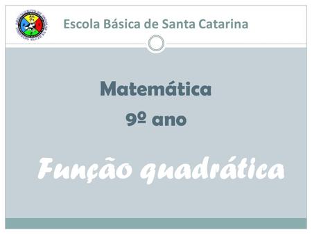 Escola Básica de Santa Catarina