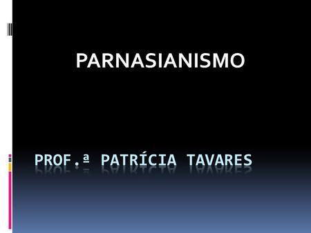 Prof.ª Patrícia tavares