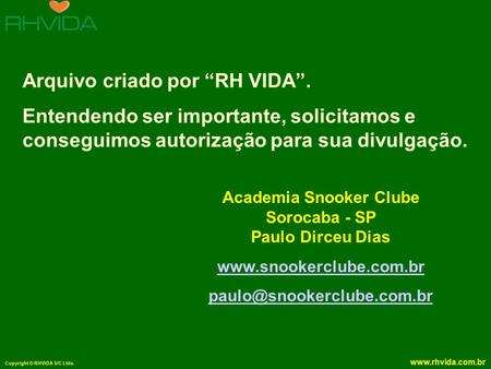 Academia Snooker Clube Sorocaba - SP Paulo Dirceu Dias