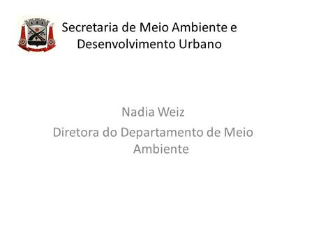 Secretaria de Meio Ambiente e Desenvolvimento Urbano