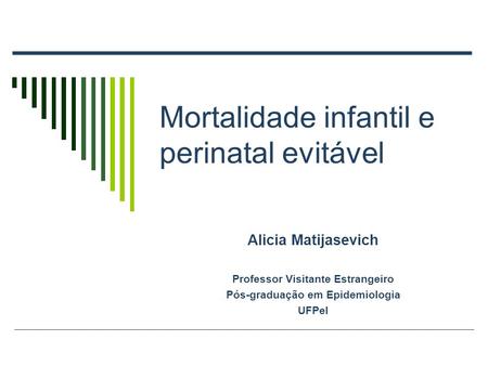 Mortalidade infantil e perinatal evitável