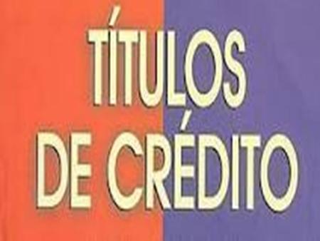 TÍTULOS DE CRÉDITO: “documentos necessários para o exercício de um direito literal e autônomo, nele mencionado” ( Cesare Vivante) CRÉDITO: A palavra crédito.