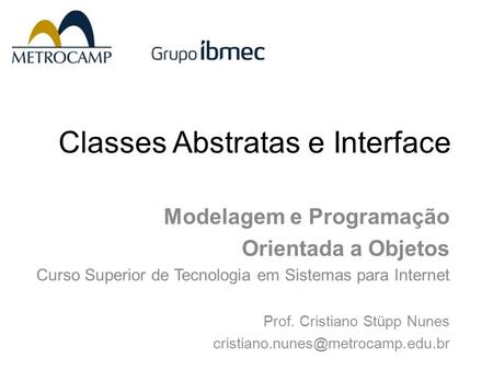 Classes Abstratas e Interface