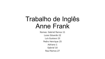 Trabalho de Inglês Anne Frank