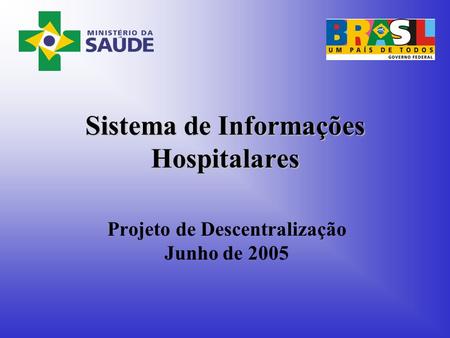 Sistema de Informações Hospitalares