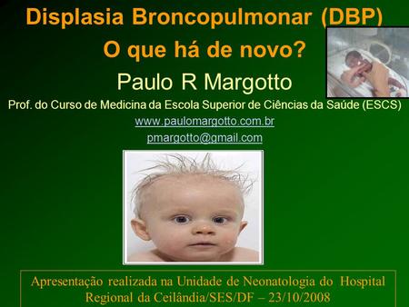 Displasia Broncopulmonar (DBP)