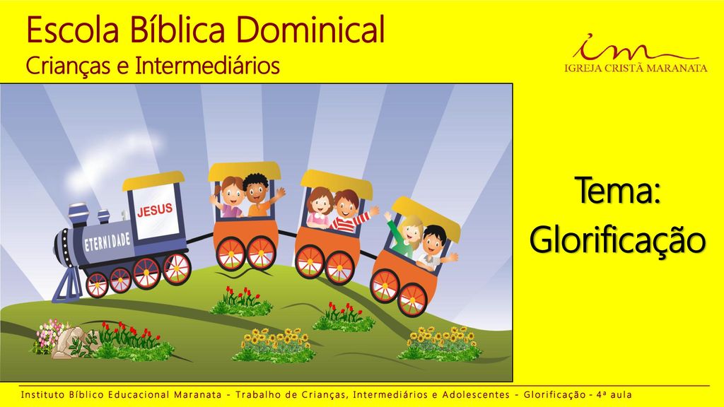 ESCOLA BÍBLICA DOMINICAL. - ppt carregar