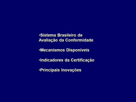 Sistema Brasileiro de Avaliação da Conformidade