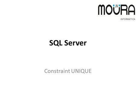 SQL Server Constraint UNIQUE.