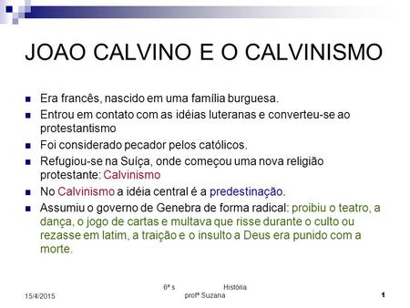JOAO CALVINO E O CALVINISMO
