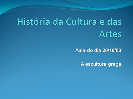 História da Cultura e das Artes