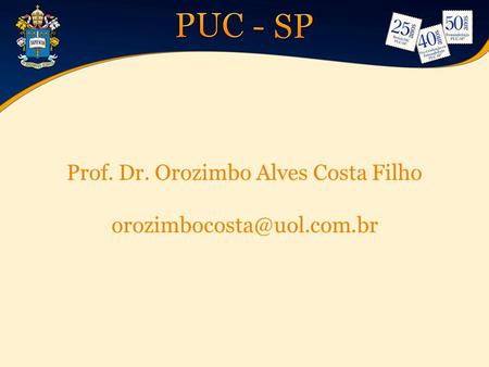 Prof. Dr. Orozimbo Alves Costa Filho