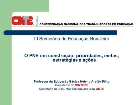 Professor da Educação Básica Heleno Araújo Filho