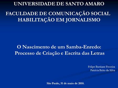 UNIVERSIDADE DE SANTO AMARO
