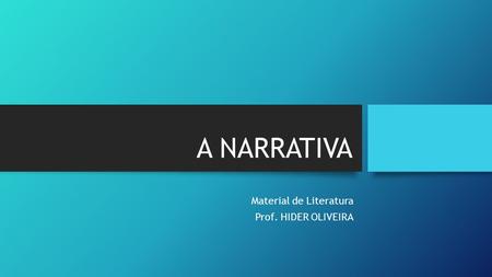 Material de Literatura Prof. HIDER OLIVEIRA