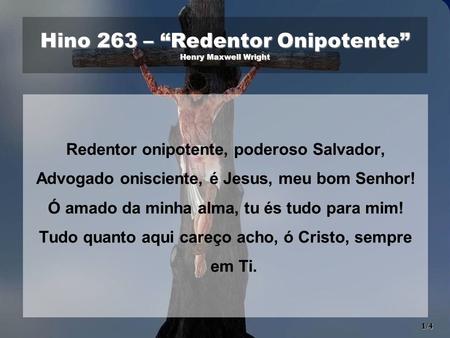 Hino 263 – “Redentor Onipotente” Henry Maxwell Wright