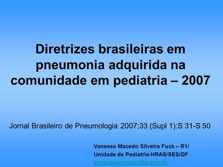 Jornal Brasileiro de Pneumologia 2007;33 (Supl 1):S 31-S 50