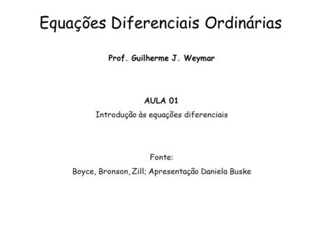 Prof. Guilherme J. Weymar