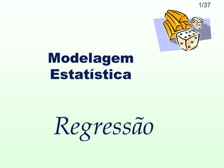Modelagem Estatística