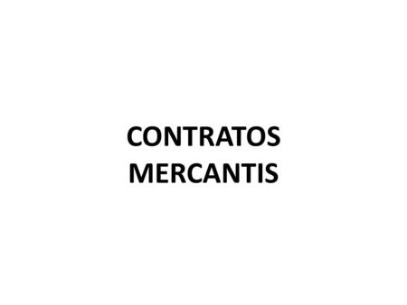 CONTRATOS MERCANTIS.