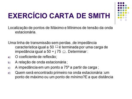EXERCÍCIO CARTA DE SMITH